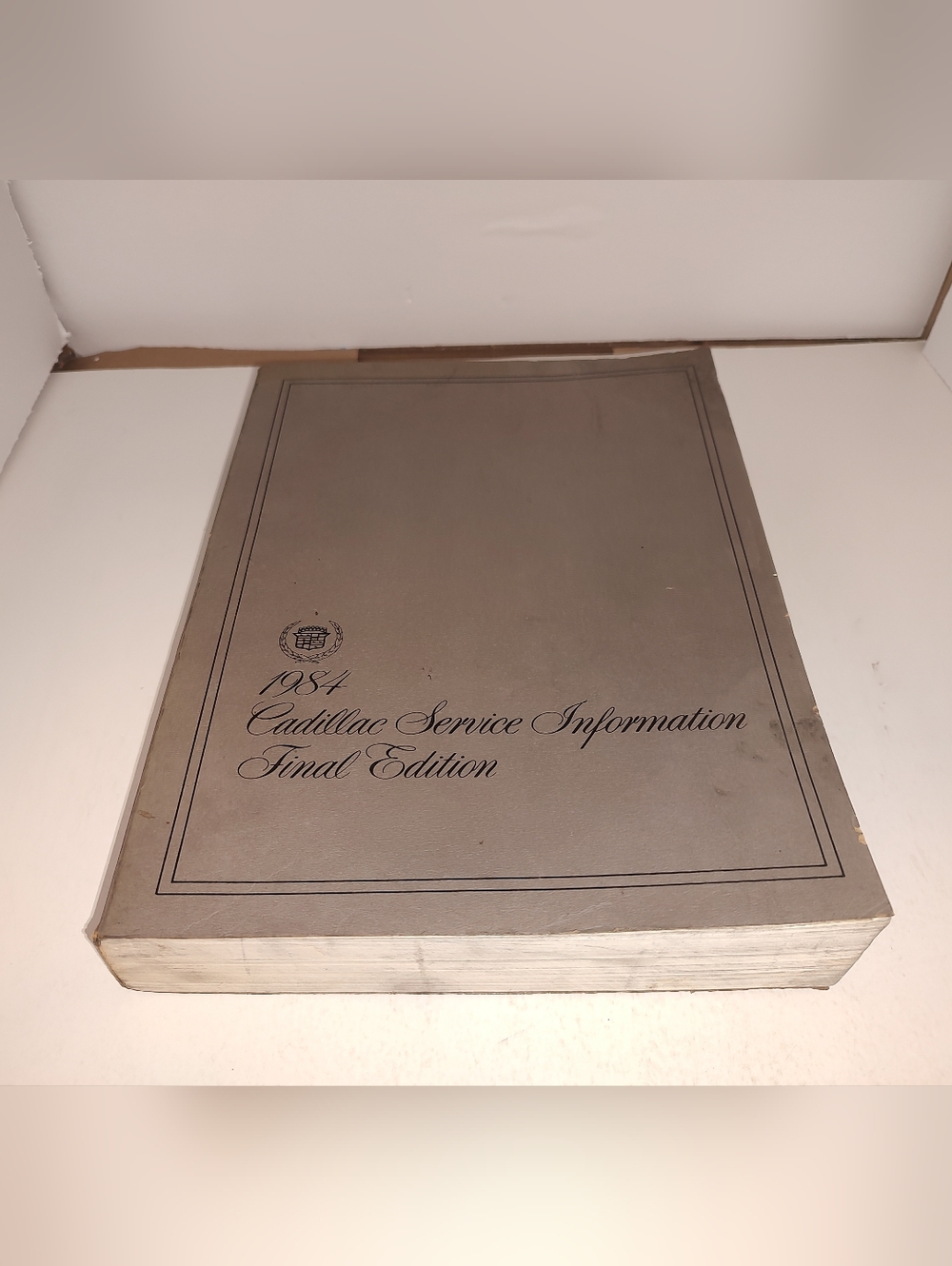1984 CADILLAC Service Information Manual * Final Edition * Shop Repair